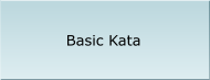 Basic Kata