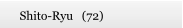 Shito-Ryu   (72)