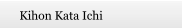 Kihon Kata Ichi