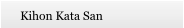 Kihon Kata San