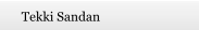 Tekki Sandan