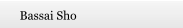 Bassai Sho